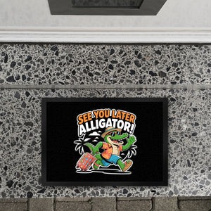 See you later alligator! Fußmatte in 35x50 cm mit lustigem Krokodil