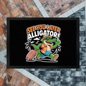 See you later alligator! Fußmatte in 35x50 cm mit lustigem Krokodil