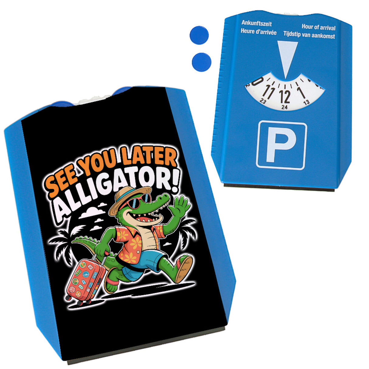 See you later alligator! Parkscheibe mit lustigem Krokodil