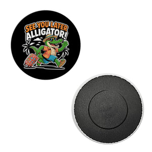 See you later alligator! Magnet mit lustigem Krokodil