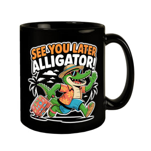 See you later alligator! Tasse mit lustigem Krokodil