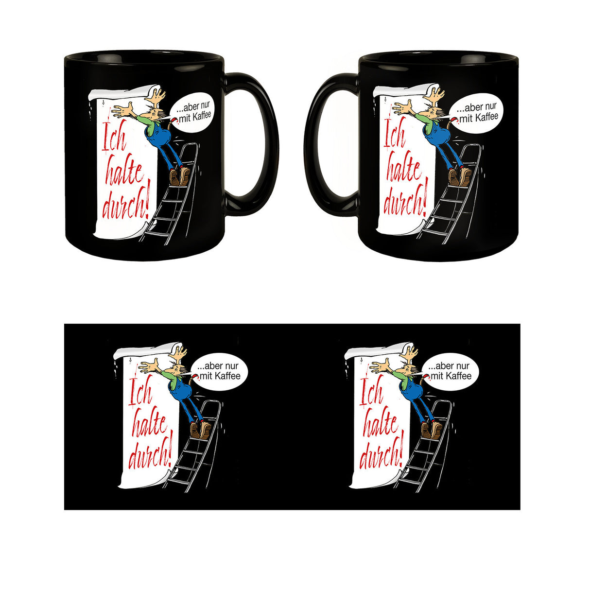 Ich halte durch! Aber nur mit Kaffee Tasse