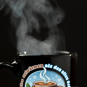 dampfende KaffeeTasse Tasse mit Spruch: Einen Kaffee aufwärmen statt Schnee