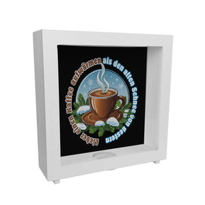 dampfende Kaffeetasse Spardose mit Spruch: Kaffee aufwärmen, statt Schnee gestern