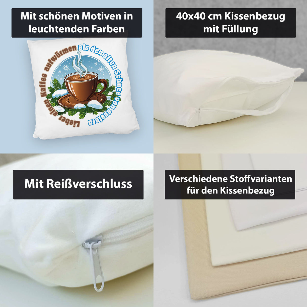 Tasse Kaffee Kissen mit Spruch: Kaffee aufwärmen statt alten Schnee
