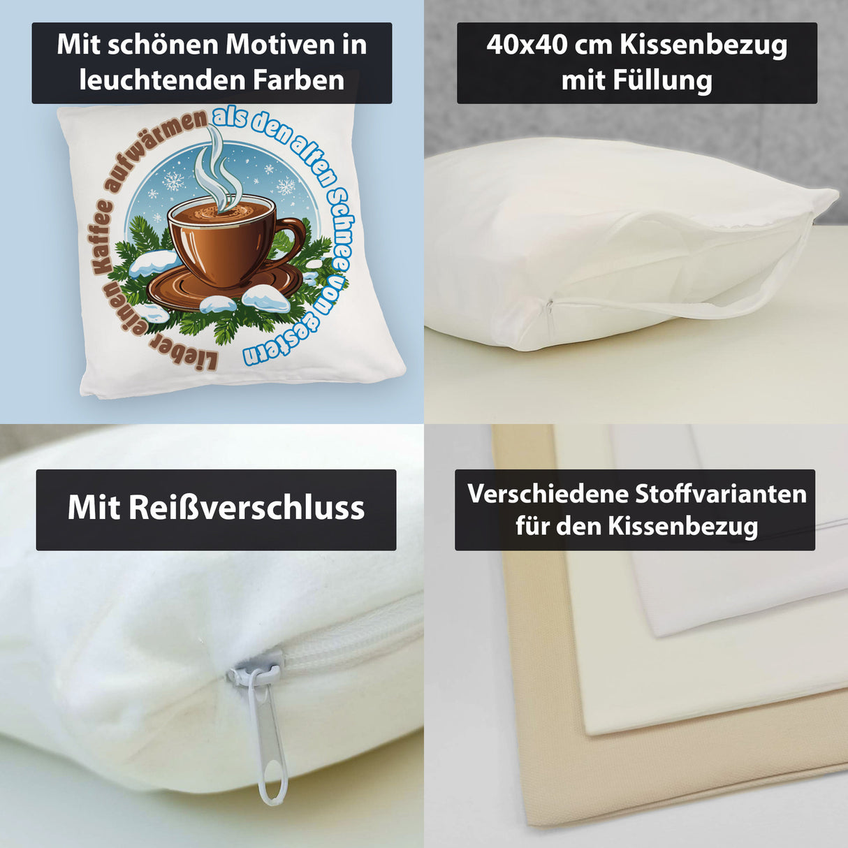 Tasse Kaffee Kissen mit Spruch: Kaffee aufwärmen statt alten Schnee