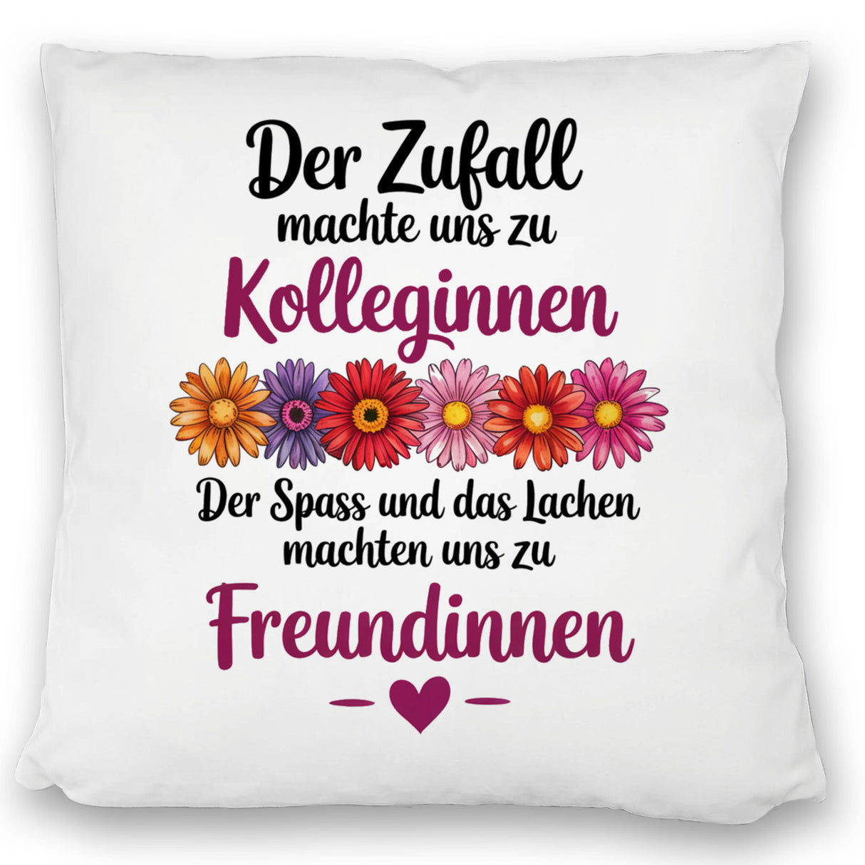 Beste Kollegin Kissen mit Spruch nicht nur Kolleginnen sondern Freundinnen