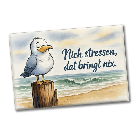 Möwe Nich stressen auf Aquarell Souvenir Magnet