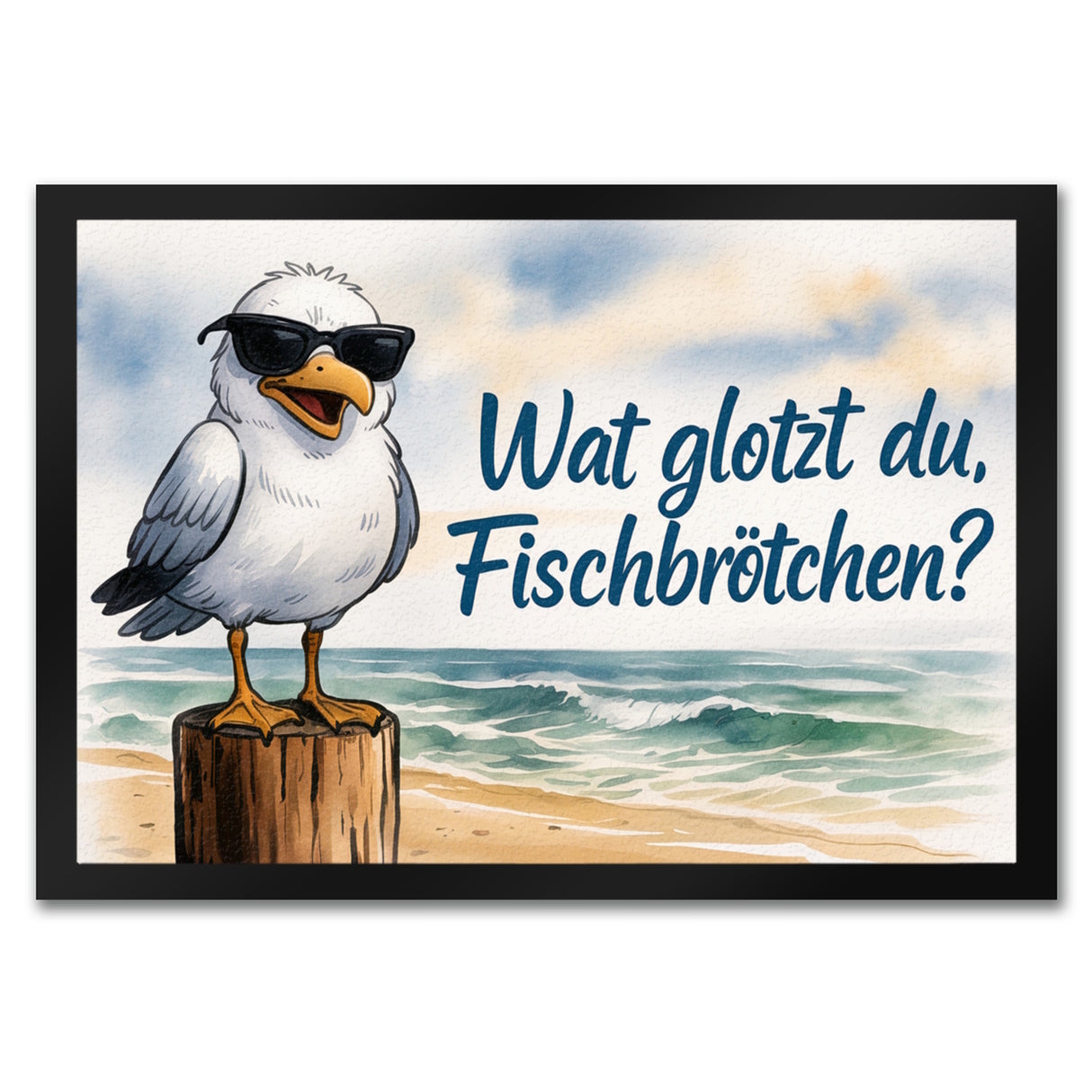 Wat glotzt du, Fischbrötchen? Möwe mit Sonnenbrille Fußmatte in 35x50 cm