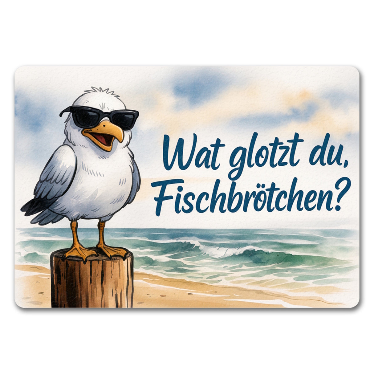 Wat glotzt du, Fischbrötchen? Möwe mit Sonnenbrille Fußmatte in 35x50 cm ohne Rand