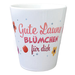Gute Laune Blümchen für dich Blumentopf
