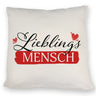 Liebster Mensch Kissen mit Lieblingsmensch Text