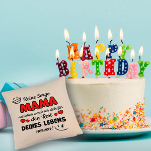 MAMA werde dich für den Rest deines Lebens nerven! Kissen