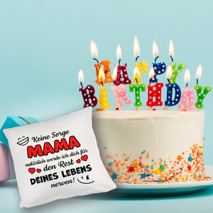 MAMA werde dich für den Rest deines Lebens nerven! Kissen