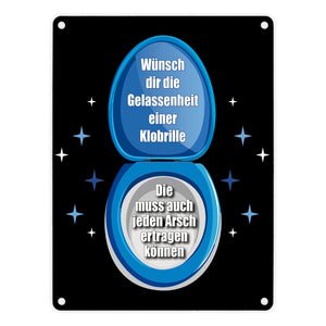 Klobrille Metallschild in 15x20 cm mit Spruch: Sei gelassen wie eine Klobrille