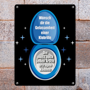 Klobrille Metallschild in 15x20 cm mit Spruch: Sei gelassen wie eine Klobrille