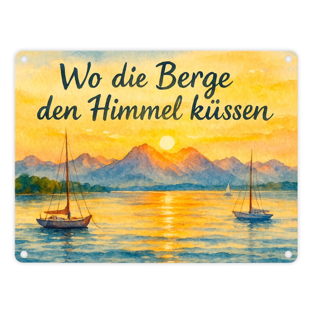 Alpenblick Starnberger See Wo die Berge den Himmel küssen Metallschild in 15x20 cm