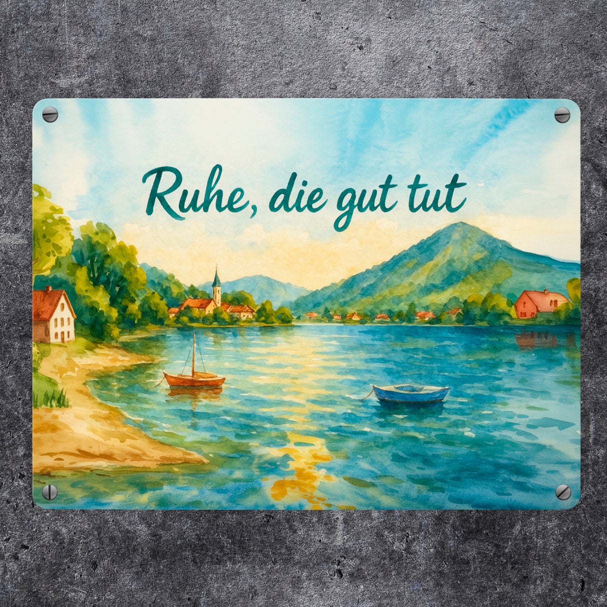 Ruhe, die gut tut Aquarell Tegernsee Metallschild in 15x20 cm