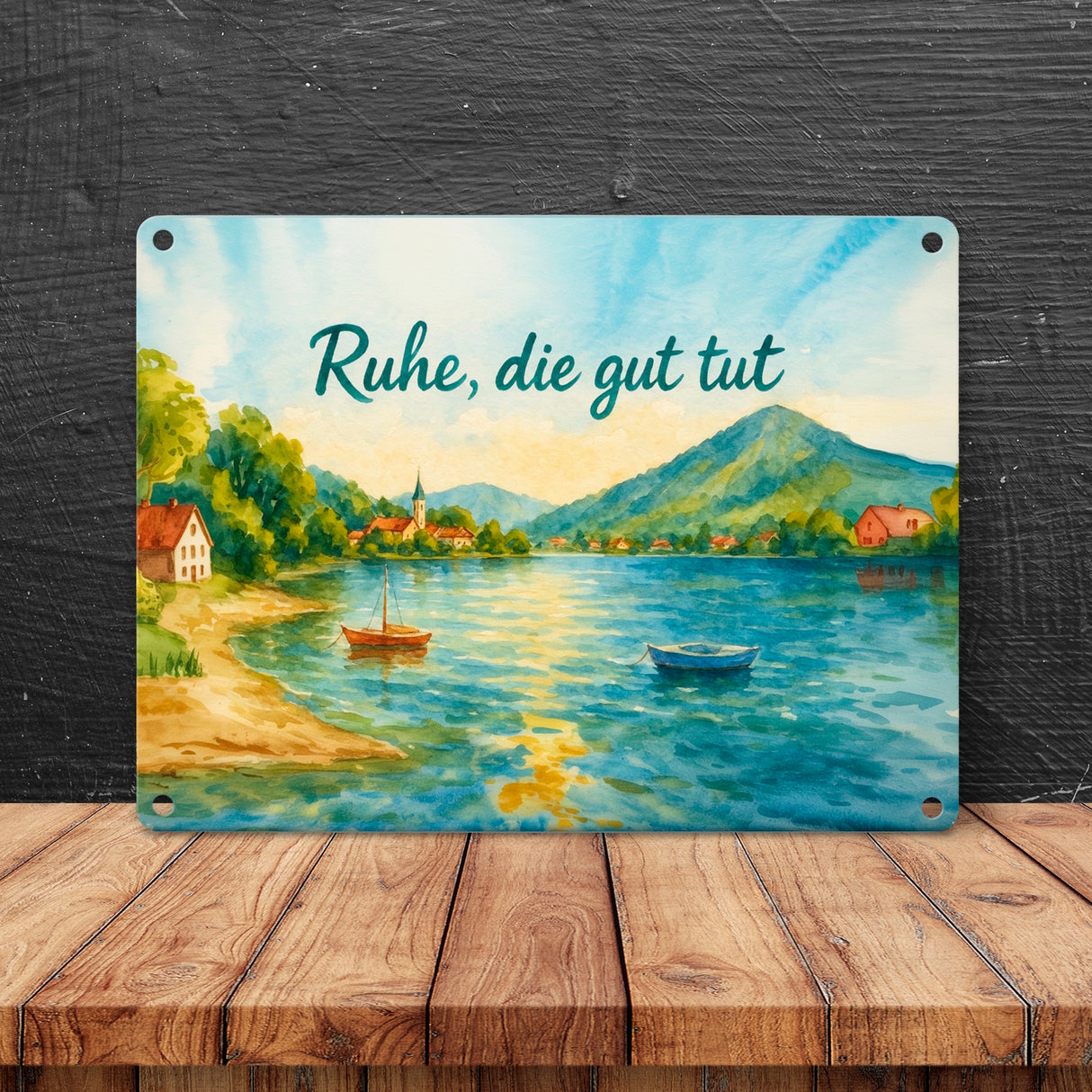 Ruhe, die gut tut Aquarell Tegernsee Metallschild in 15x20 cm