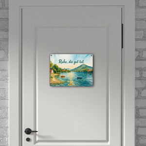 Ruhe, die gut tut Aquarell Tegernsee Metallschild in 15x20 cm