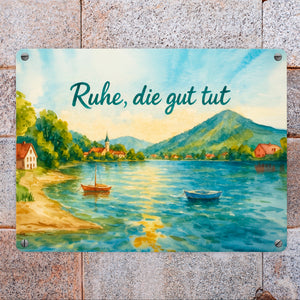 Ruhe, die gut tut Aquarell Tegernsee Metallschild in 15x20 cm