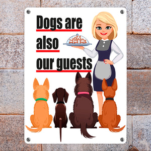 Hunde im Restaurant Metallschild in 15x20 cm mit Spruch: Dogs are also our guests