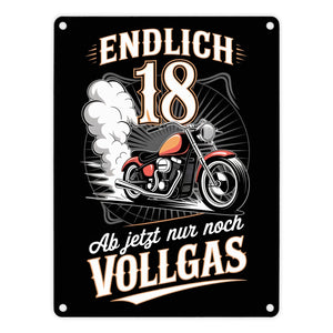 Endlich 18 Motorrad Metallschild in 15x20 cm - nur noch Vollgas