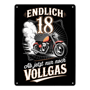 Endlich 18 Motorrad Metallschild in 15x20 cm - nur noch Vollgas