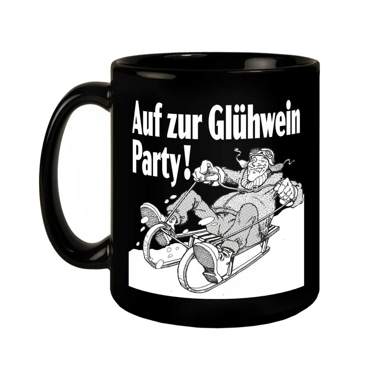 Mann auf Schlitten Tasse in Schwarz mit Spruch: Auf zur Glühwein Party