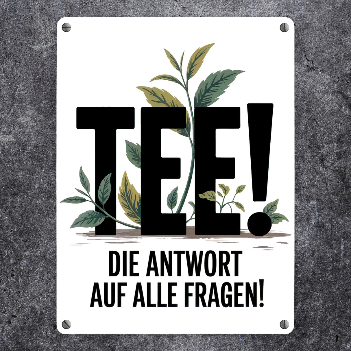 TEE - die Antwort auf alle Fragen Metallschild in 15x20 cm für Teeliebhaber