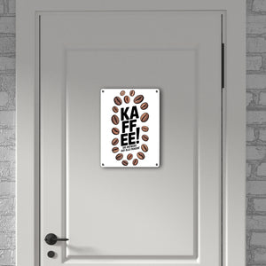 KAFFEE - die Antwort auf alle Fragen Metallschild in 15x20 cm für Koffeinjunkies