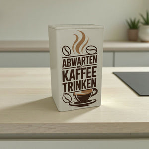 Abwarten und Kaffee trinken KaffeeDose 900ml