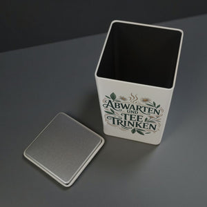 Abwarten und Tee trinken TeeDose 900ml für Teeliebhaber