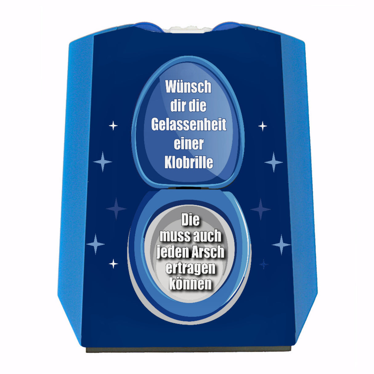 Kloschüssel Parkscheibe mit Spruch: Gelassenheit wie eine Klobrille