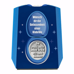Kloschüssel Parkscheibe mit Spruch: Gelassenheit wie eine Klobrille