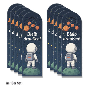 Weltraum Astronaut Bleib draußen! Komm rein! Türhänger