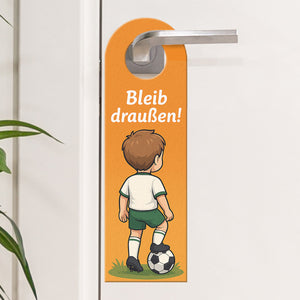 Junge mit Fußball Bleib draußen! Komm rein! Türhänger