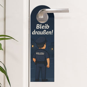 Polizisten Cartoon Bleib draußen! Komm rein! Türhänger