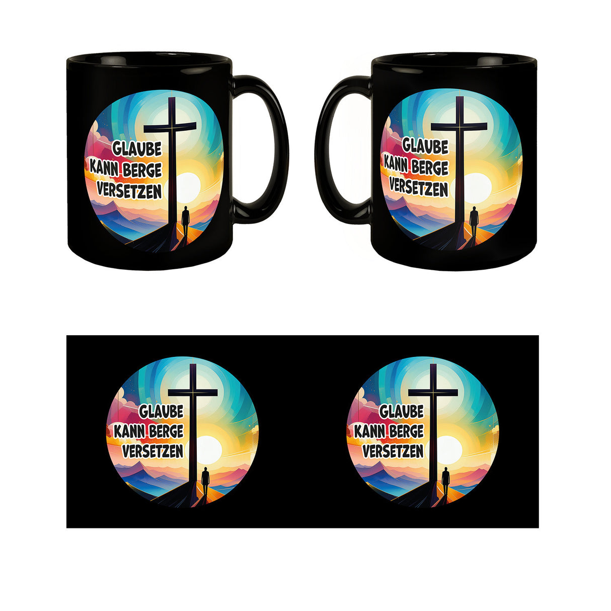 Berg mit Kreuz Tasse in Schwarz mit Spruch: Glaube kann Berge versetzen
