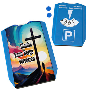 Berg mit Kreuz Parkscheibe mit Spruch: Glaube kann Berge versetzen