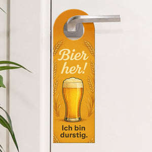Bier her! Prost! Auf die Freundschaft! Türhänger Bierfans