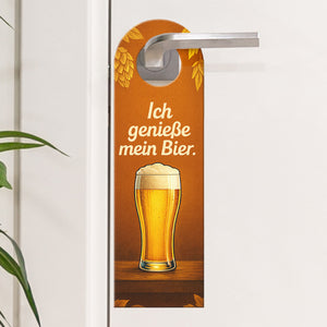 Ich genieße Bier Eine Runde geht noch Türhänger
