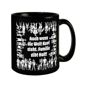 Familie Tasse in Schwarz mit Spruch: Familie gibt Halt, egal was passiert!
