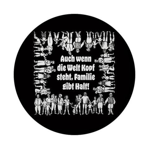 Familie Magnet rund mit Spruch: Familie gibt Halt, trotz allem!