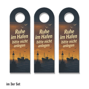 Ruhe im Hafen bitte nicht anlegen komm an Board Türhänger Maritimes Design