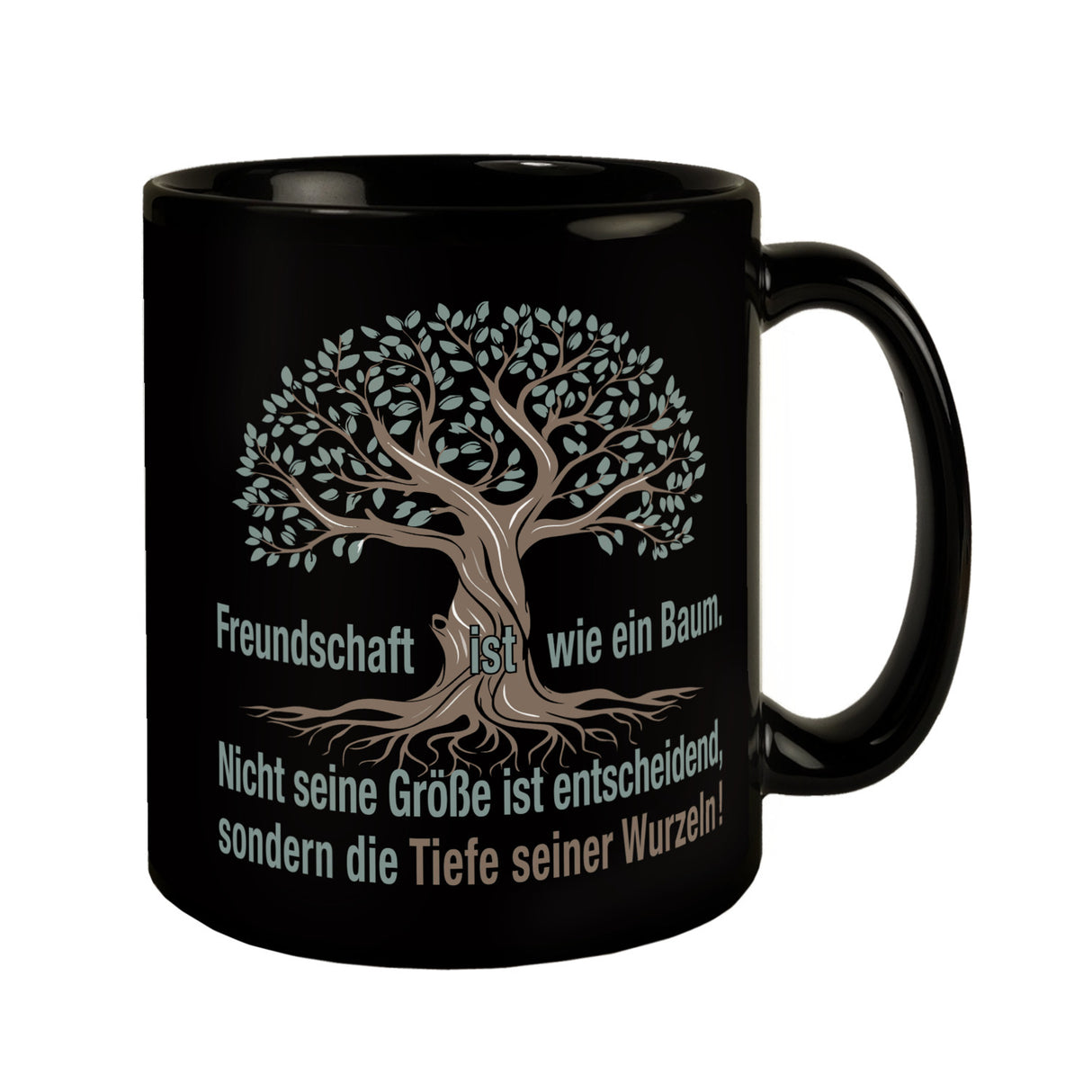 Baum mit Wurzelwerk Tasse mit Spruch: Freundschaft - Tiefe der Wurzeln zählt