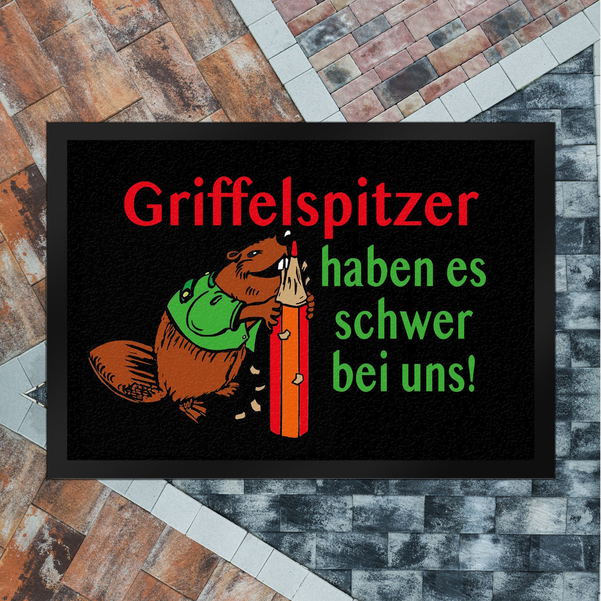 Biber Fußmatte in 35x50 cm mit Spruch: Griffelspitzer haben es schwer bei uns!