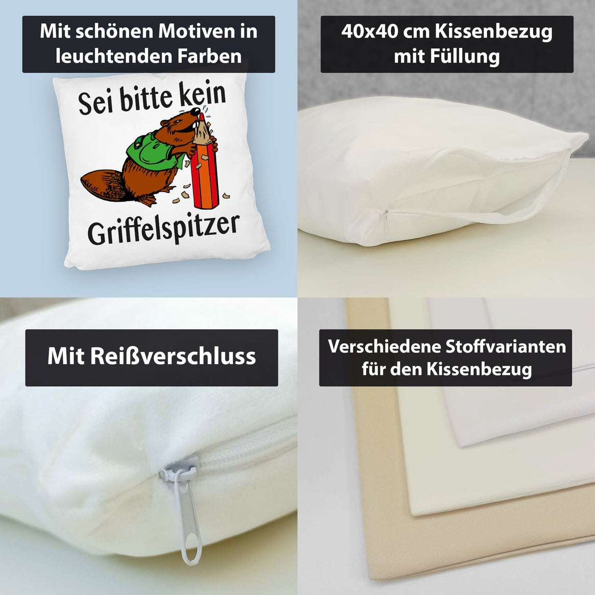 Biber Kissen mit Spruch: Sei kein Griffelspitzer