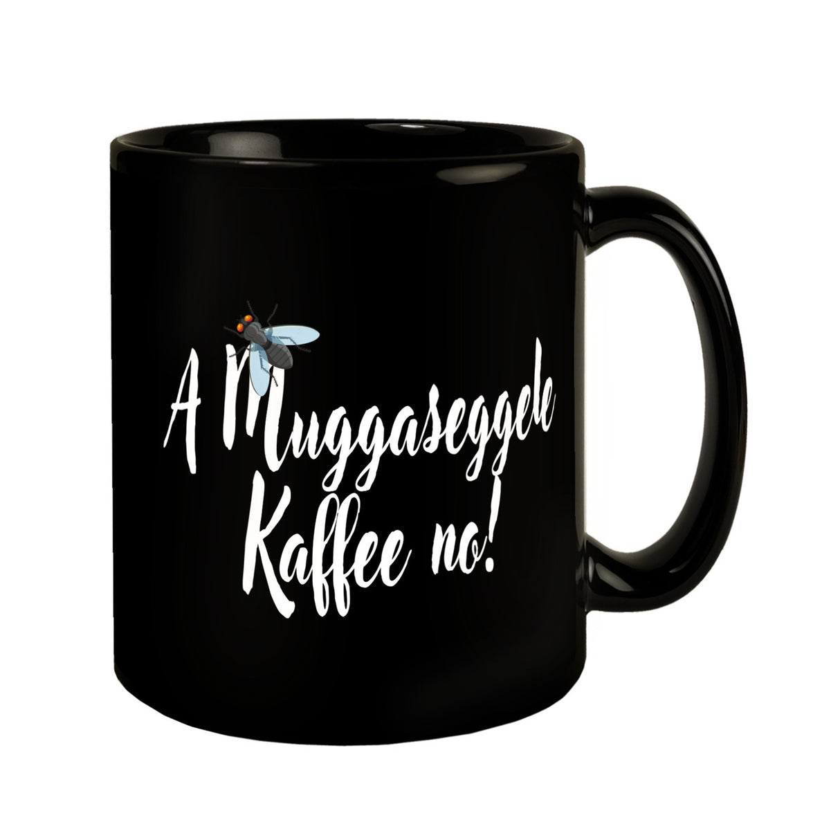 Schwaben Tasse in Schwarz mit Spruch: A Muggaseggele Kaffee no!