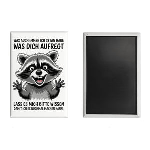 Waschbär Humor Spruch Souvenir Souvenir Magnet für Kollegen